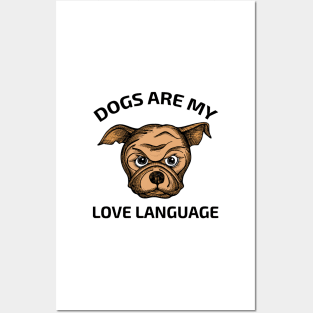 Dogs Is My Love Language Posters and Art